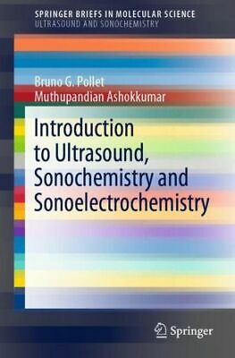 Introduction to Ultrasound, Sonochemistry and Sonoelectrochemistry 9783030258610 DIAGNOSTIC ULTRASOUND MACHINES FOR SALE